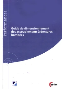 Guide de dimensionnement des accouplements à dentures bombées
