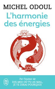 Téléchargement de fichiers txt Ebooks L'harmonie des énergies  - Guide de la pratique taoïste et les fondements du Shiatsu in French par Michel Odoul FB2