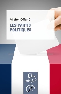 Michel Offerlé - Les partis politiques [ned.