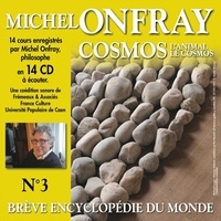 Michel Onfray - Cosmos (Volume 3.2) - L'animal. Brève encyclopédie du monde.
