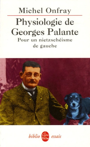 Physiologie de Georges Palante. Pour un nietzschéisme de gauche