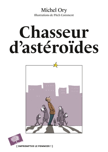 Michel Ory - Chasseur d'astéroïdes.
