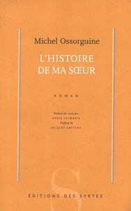 Michel Ossorguine - Histoire de ma soeur.
