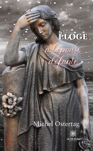 Eloge à l'épouse défunte