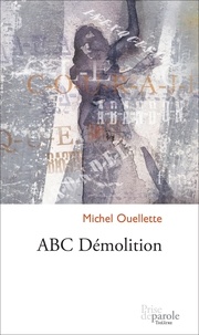 Michel Ouellette - ABC démolition.