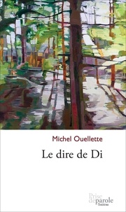 Michel Ouellette - Le dire de di.