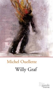 Michel Ouellette - Willy graf.
