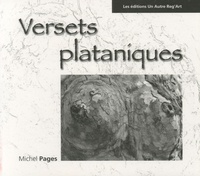 Michel Pages - Versets plataniques.