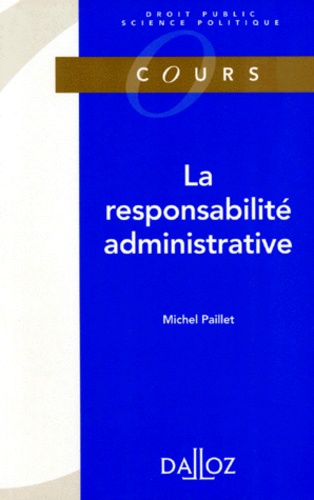 Michel Paillet - La responsabilité administrative.