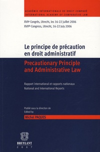 Michel Pâques et Benoît Jadot - Le principe de précaution en droit administratif.