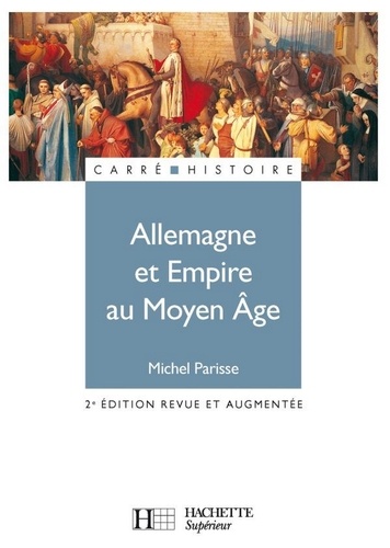 Allemagne et Empire au Moyen Âge (400-1510) - Ebook epub 2e édition revue et augmentée