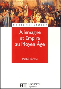 Allemagne et Empire au Moyen Age