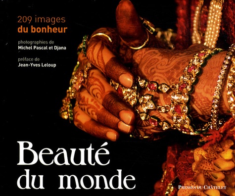 Beauté Du Monde 209 Images Du Bonheur - 