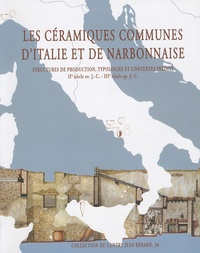 Livres audio anglais faciles téléchargement gratuit Les céramiques communes d'Italie et de Narbonnaise  - Structures de production, typologies et contextes inédits (IIe s. av. J.-C.-IIIe s. apr. J.-C.) DJVU MOBI