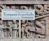 Michel Pastoureau - Tympans et portails romans.