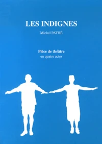 Les indignes