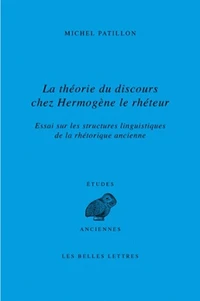 La théorie du discours chez Hermogène le rhéteur