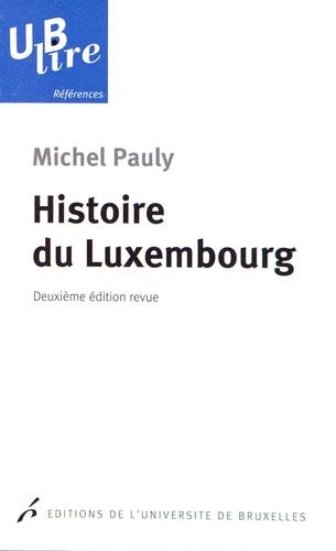 Michel Pauly - Histoire du Luxembourg.