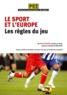 Michel Pautot - Le sport et l'Europe - Les règles du jeu.