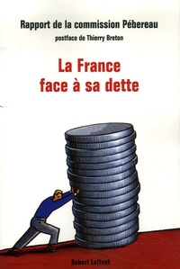 Michel Pébereau - La France face à sa dette.