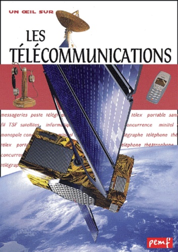 Michel Pellaton - Les Telecommunications.