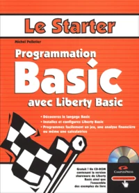 Basic. Programmation Avec Liberty Basic, Avec Cd-Rom