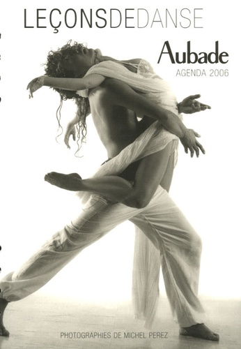 Michel Perez - Agenda Aubade 2006 - Leçons de danse.