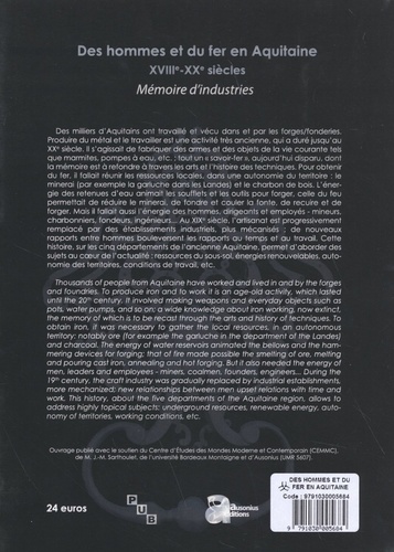 Des hommes et du fer en Aquitaine (XVIIIe-XXe siècles). Mémoire d'industries