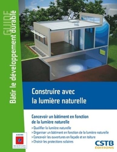 Michel Perraudeau et Marc Fontoynont - Construire avec la lumière naturelle.