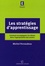 Les stratégies d'apprentissage. Comment accompagner les élèves dans l'appropriation des savoirs