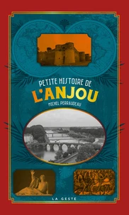 Petite histoire de l'Anjou