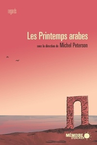 Michel Peterson - Les Printemps arabes.