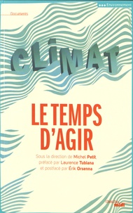 Michel Petit - Climat, le temps d'agir.