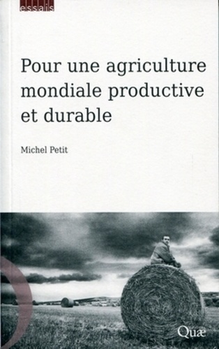 Pour une agriculture mondiale productive et durable