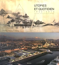 Utopies et quotidien