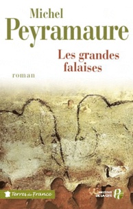 Michel Peyramaure - Les grandes falaises.