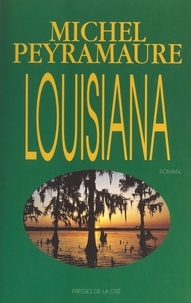 Michel Peyramaure et Jeannine Balland - Louisiana.