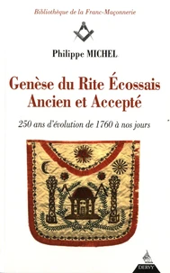 Genèse du Rite écossais ancien et accepté