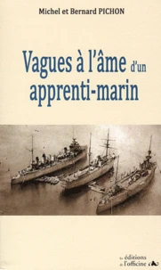Vagues à l'âme d'un apprenti-marin (1938-1945)