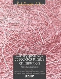 Michel Picouet - Environnement et sociétés rurales en mutation : approches alternatives.