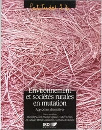 Michel Picouet - Environnement et sociétés rurales en mutation : approches alternatives.