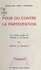 Révolution dans l'entreprise : pour ou contre la participation. Une enquête auprès des syndicats et du patronat