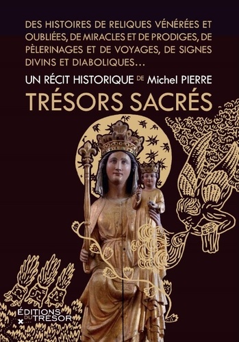 Michel Pierre - Trésors sacrés.