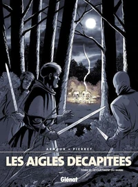 Les Aigles décapitées T17 : Le châtiment du Vassal