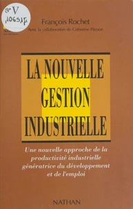 La nouvelle gestion industrielle