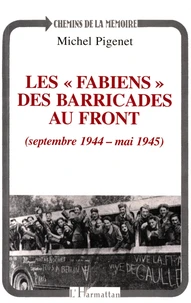 Les Fabiens, des barricades au front