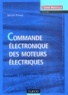 Michel Pinard - Commande électronique des moteurs électriques.