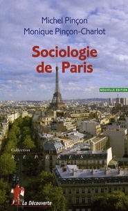Michel Pinçon - Sociologie de Paris.