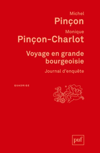 Voyage en grande bourgeoisie. Journal d'enquête