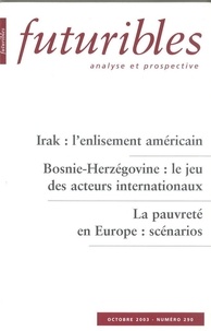 Michel Pinton et Alain Lamballe - Futuribles 290, octobre 2003. Irak : l'enlisement américain - Bosnie-Herzégovine : le jeu des acteurs internationaux.